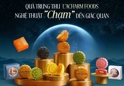 QUÀ TRUNG THU L'ACHARM FOODS VÀ NGHỆ THUẬT "CHẠM" ĐẾN GIÁC QUAN